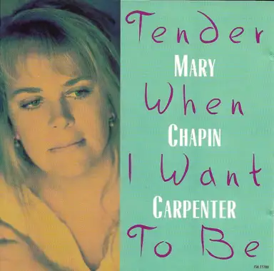 Tender When I Want to Be