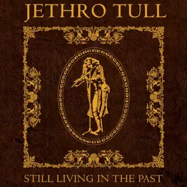 Still Living in the Past