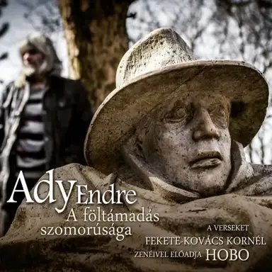 Ady Endre: A föltámadás szomorúsága