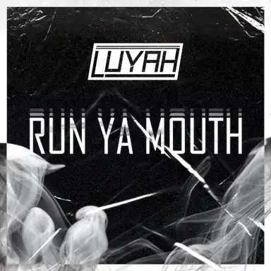 Run Ya Mouth