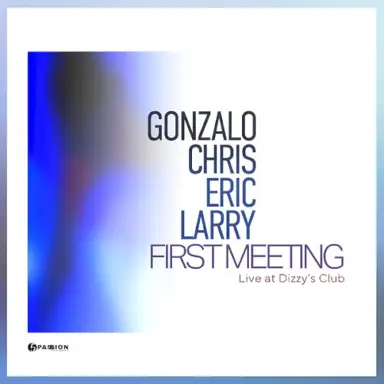 First Meeting (Live at Dizzy's Club)