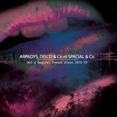 Vol 2 Spacial French Disco 1975-79