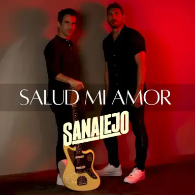 SALUD MI AMOR