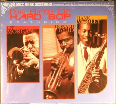 The Birth of Hard Bop