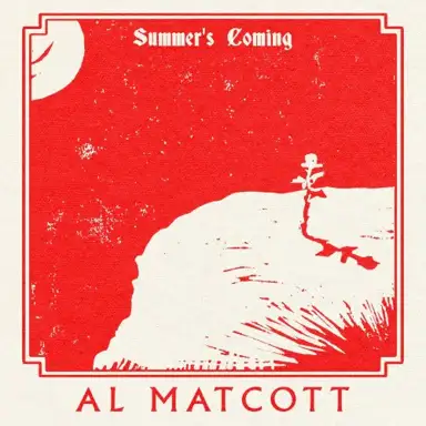 Summer's Coming