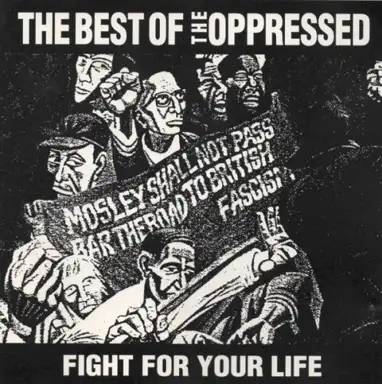 Fight for Your Life: The Best of the Oppressed
