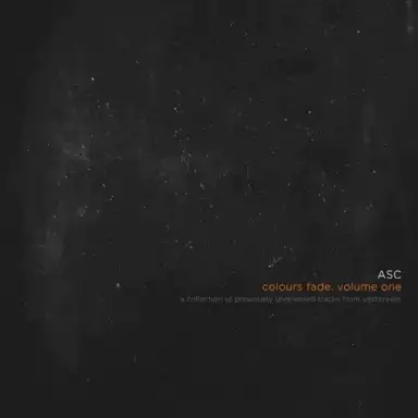 Colours Fade. Volume One