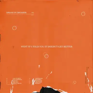What If I Told You It Doesn't Get Better
