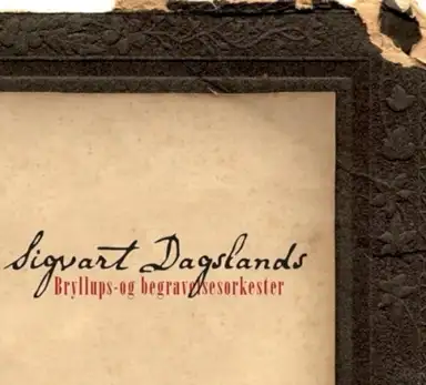Sigvart Dagslands Bryllups- og begravelsesorkester