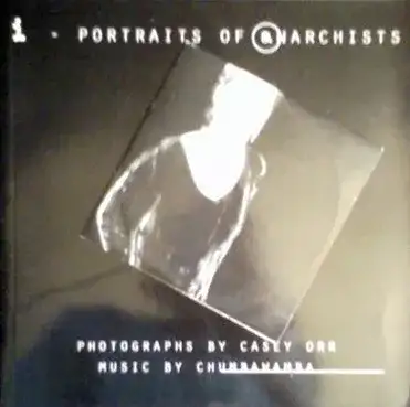i - Portraits of Anarchists