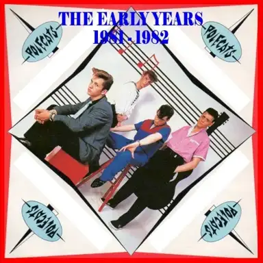 The Early Years 1981 - 1982