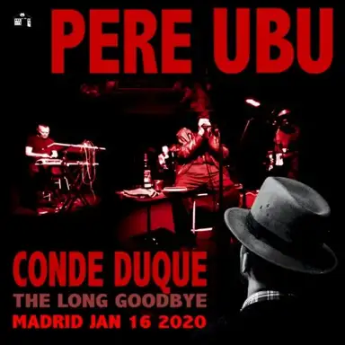 Conde Duque: The Long Goodbye 16.01.2020