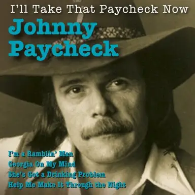 I’ll Take That Paycheck Now