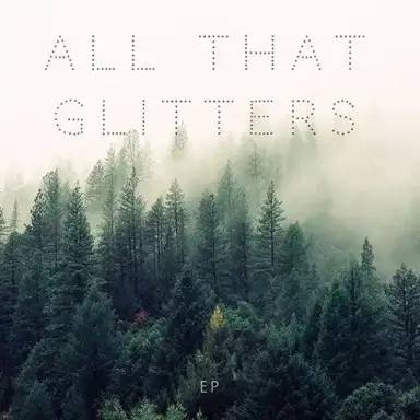 All That Glitters EP