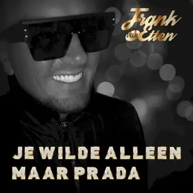 Je wilde alleen maar Prada