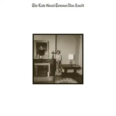 The Late Great Townes Van Zandt
