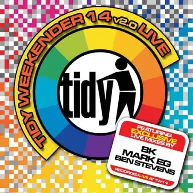 Tidy Weekender 14 v2.0 Live
