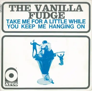 You Keep Me Hanging On / Take Me For a Little While