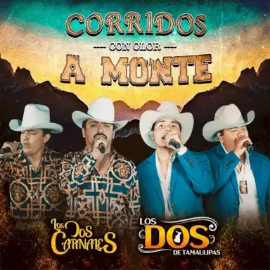 Corridos con olor a monte