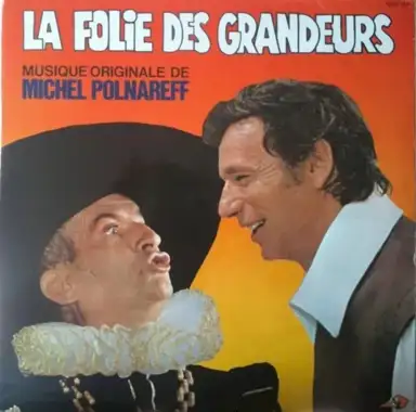 La Folie des grandeurs