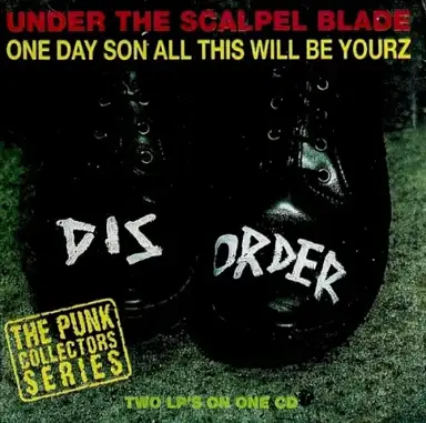 Under the Scalpel Blade / One Day Son All This Will Be Yourz