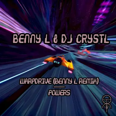Warpdrive (Benny L Remix) / Powers