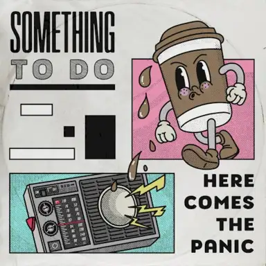 Here Comes the Panic