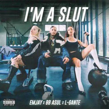 I’M A SLUT