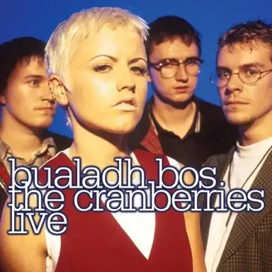 Bualadh Bos: The Cranberries Live