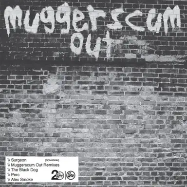 Muggerscum Out Remixes