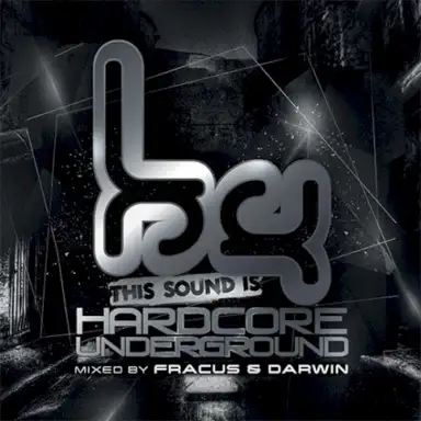 This Sound Is Hardcore Underground