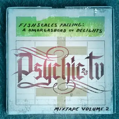 Fishscales Falling: A Smorgasbord Ov Delights - Mixtape Volume 2