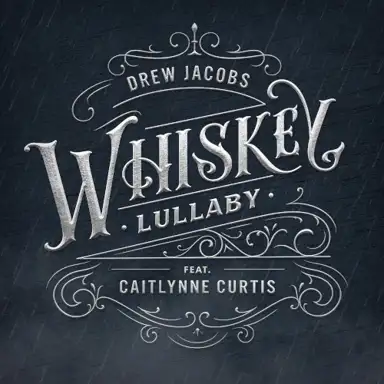 Whiskey Lullaby