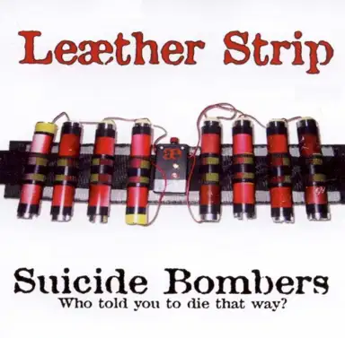Suicide Bombers: Who Told You to Die That Way?