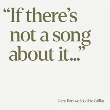 If There’s Not a Song About It