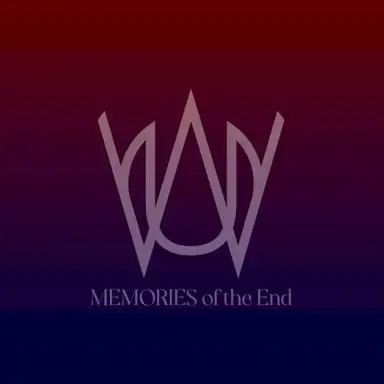 MEMORIES of the End