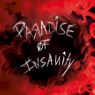 Paradise Of Insanity