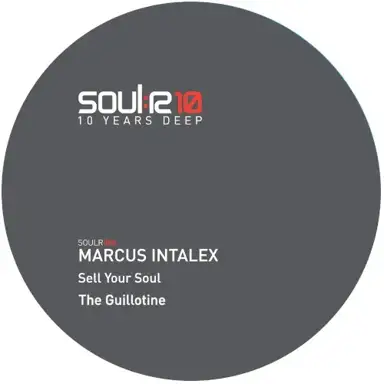 Sell Your Soul / The Guillotine