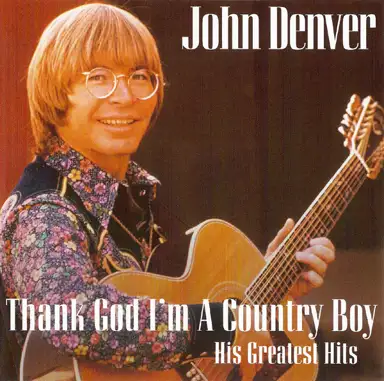 Thank God I'm a Country Boy: His Greatest Hits