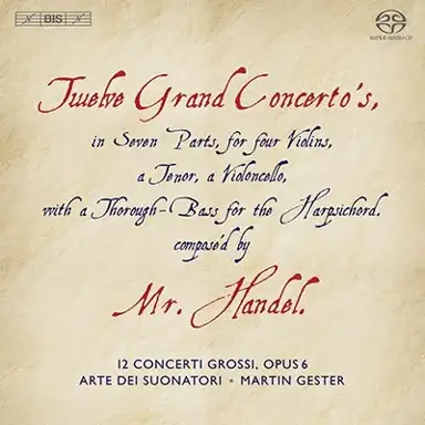 12 Concerti grossi, op. 6
