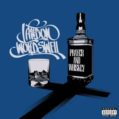 Prayer and Whiskey