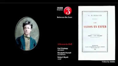 Rimbaud: A Season in Hell /Poems Sung by Robert Wyatt