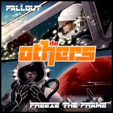 Fallout / Freeze the Frame