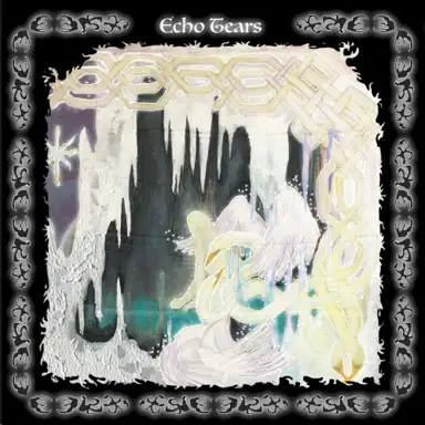 Echo Tears