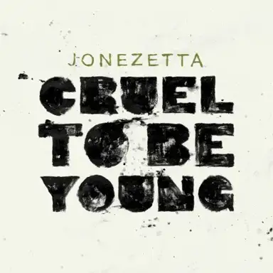 Cruel to Be Young