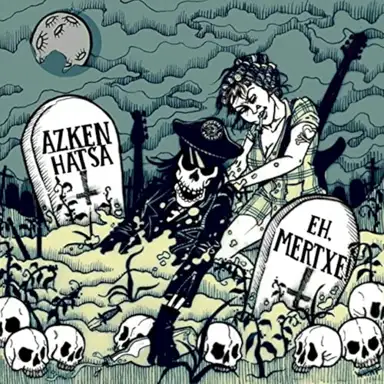 Azken Hatsa & Eh, Mertxe!