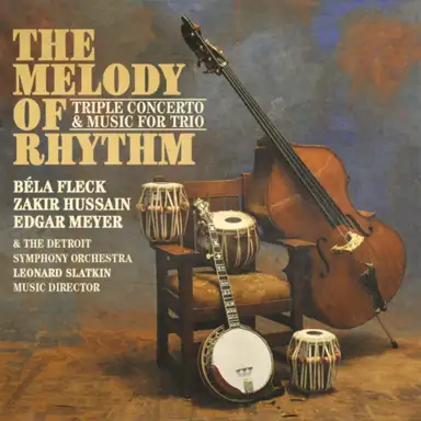 The Melody of Rhythm: Triple Concerto & Music for Trio
