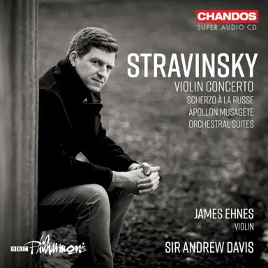 Violin concerto / Scherzo à la russe / Apollon musagète / Orchestral suites