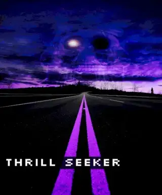 Thrill Seeker