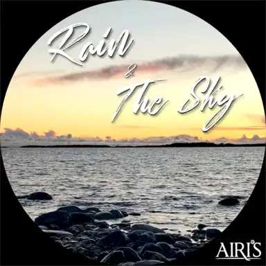 Rain / The Sky